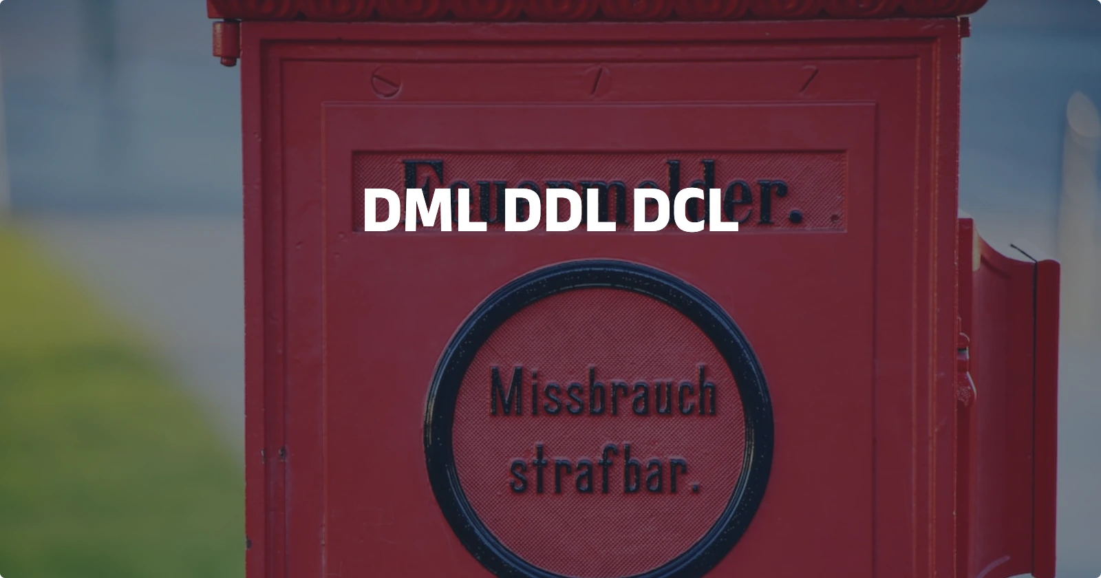 Day80【概念解析】 DML，DDL，DCL