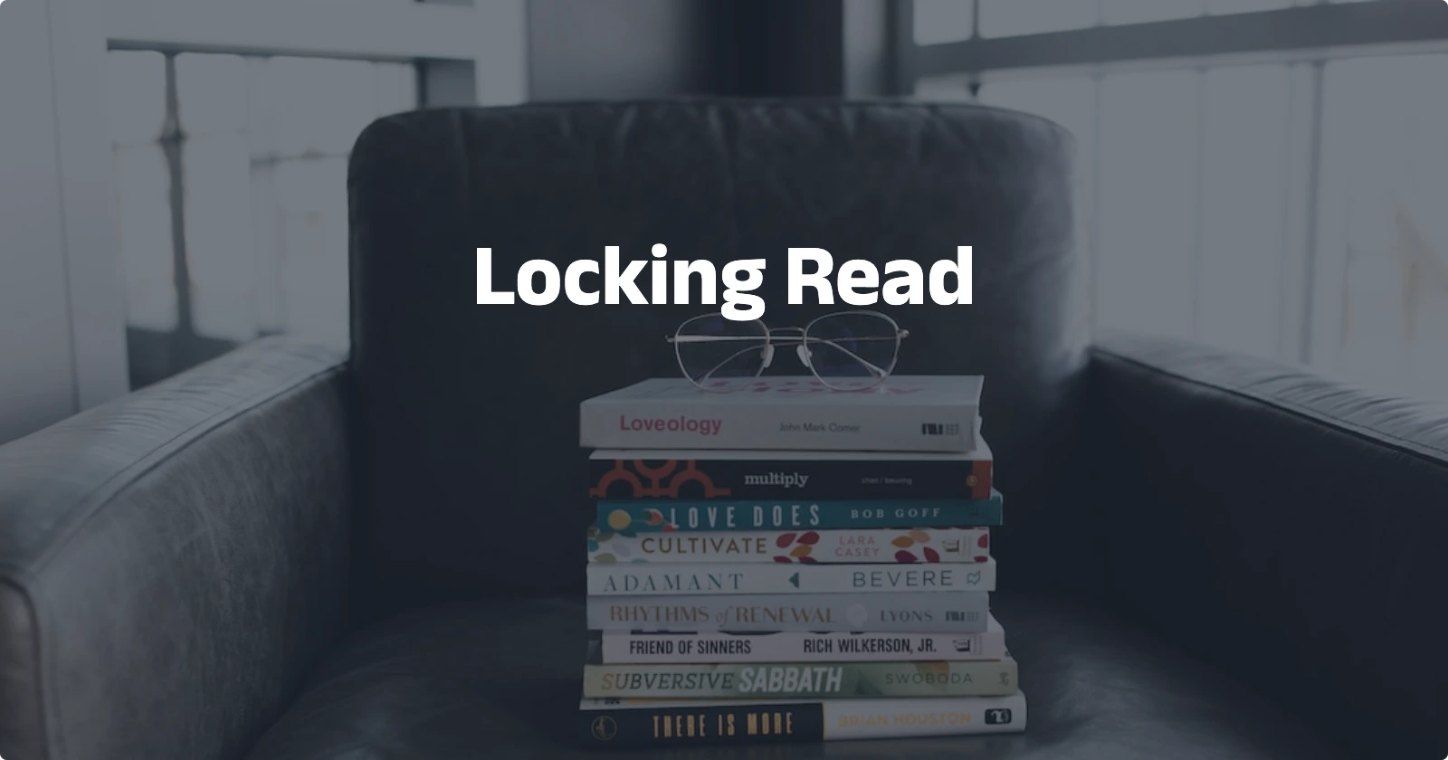 Day83【概念解析】 Locking Read